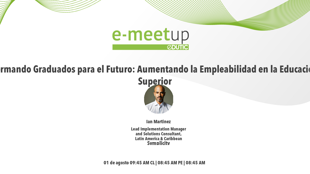 Video Formando Graduados para el Futuro: Aumentando la Empleabilidad en la Educación Superior